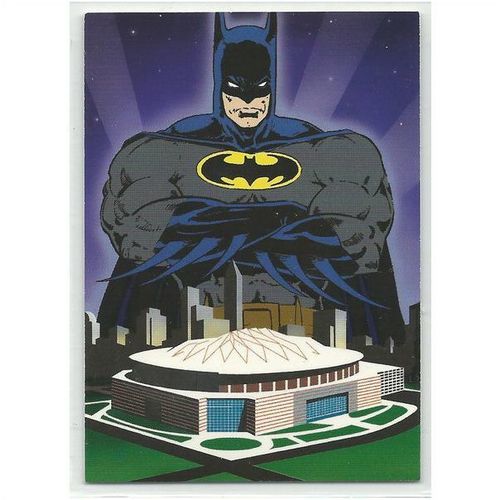 BATMAN : GEORGIA DOME SUPER BOWL XXVIII EXCLUSIVE card