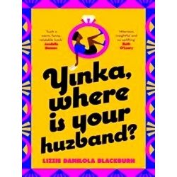 Yinka, Where is Your Huzband?