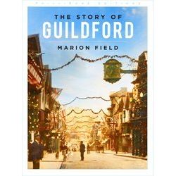 The Story Of Guildford