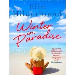 Winter In Paradise Book 1 in NYTbestselling author Elin Hilderbrand's wonderful