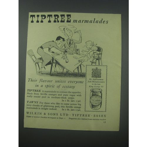 1954 Tiptree Marmalades Ad - Their flavour unites everyone in a spirit