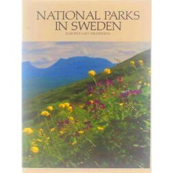 National Parks In Sweden: Europe's Last Wilderness