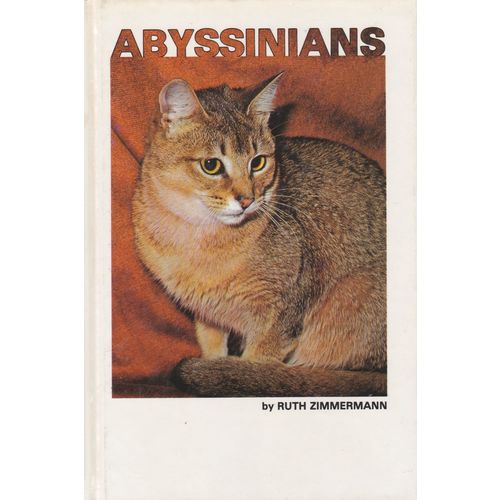 Abyssinians by Ruth Zimmermann ( T.F.H. Publications | 1980 | Hardcover )
