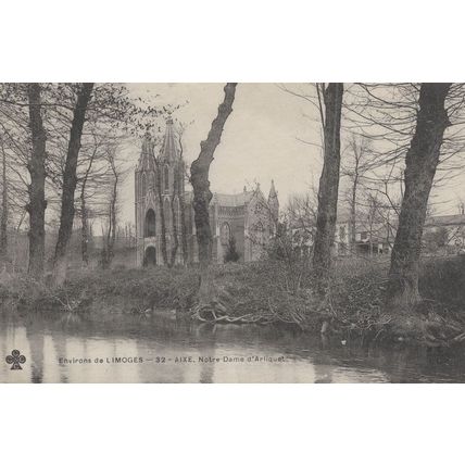 Limoges Aixe Notre Dame D'Arliquet French Old Postcard