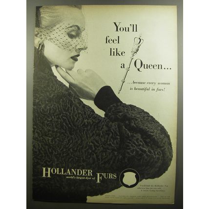 1952 Hollander Furs Ad - You'll feel like a queen