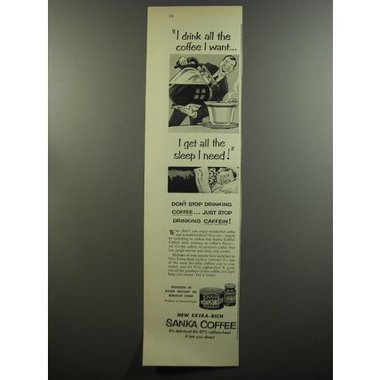1953 Sanka Coffee Advertisement - I drink all the coffee I want