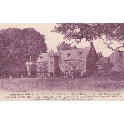 ED2 CHACOMBE PRIORY . PRINTED POSTCARD