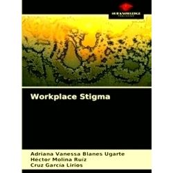 Workplace Stigma