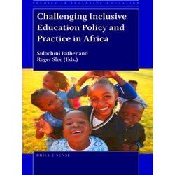Studies in Inclusive Education: Challenging Inclusive Education Policy and Pract