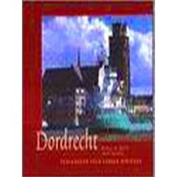 Dordrecht, Verscholen Stad Tussen Twee R