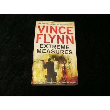 Extreme Measures by Vince Flynn