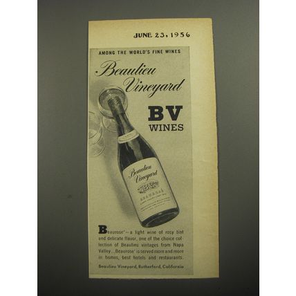 1956 BV Beaulieu Vineyard Beaurose Wine Ad - Among the world's fine wines