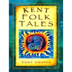 Kent Folk Tales
