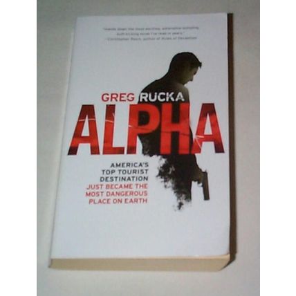 Greg Rucka - - ALPHA