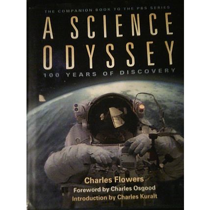 A Science Odyssey - 100 years of Discover - Charles Flowers