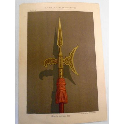 Estilo Renacimiento : Alabarda del siglo XVII - lithograph ca 1890 by J. Seix.