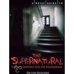 A Brief Guide to the Supernatural
