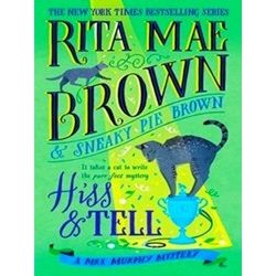 Mrs. Murphy; Hiss & Tell