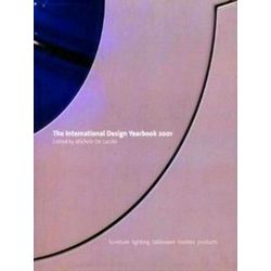 The International Design Yearbook 2001. Furniture, lighting, tableware, textiles