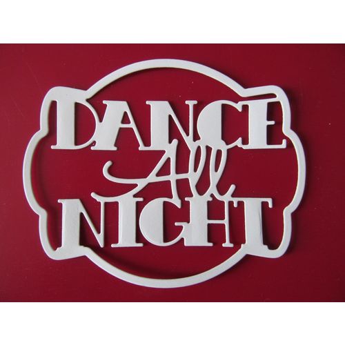 6 x Tonic Die Cuts Dance All Night