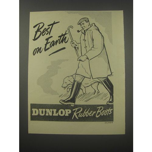 1954 Dunlop Rubber boots Ad - best on earth