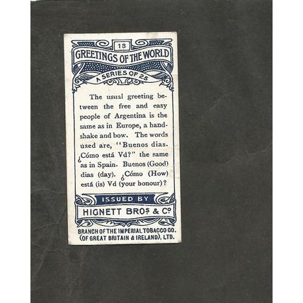 Cigarette Card Hignett Greetings of the World 1907 #13 Argentina