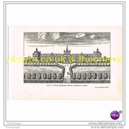 OLD BETHLEHEM HOSPITAL, MOORFIELDS, LONDON, Book Illustration