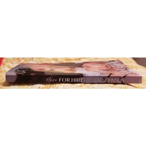 For Hire: Hero for HIre by Cat Johnson (TSPB, 2019)