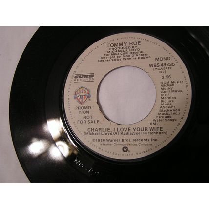 Tommy Roe Promo 45-CHARLIE, I LOVE YOUR WIFE STEREO/MONO