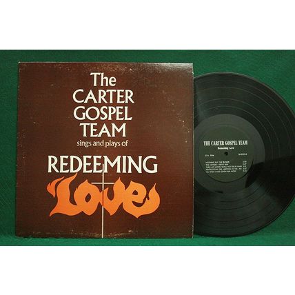 The Carter Gospel Team - Sings And Plays Of Redeeming Love - SR 6205 - EX