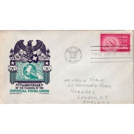 United States 1949 Universal Postal Union FDC Seattle cancel written VGC