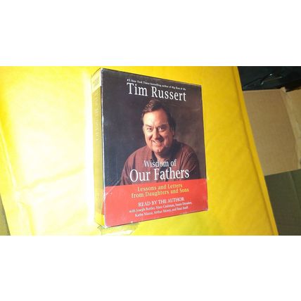 Tim Russert Wisdom Of Our Father's Lessons And Letters From Daughters & Sons CD