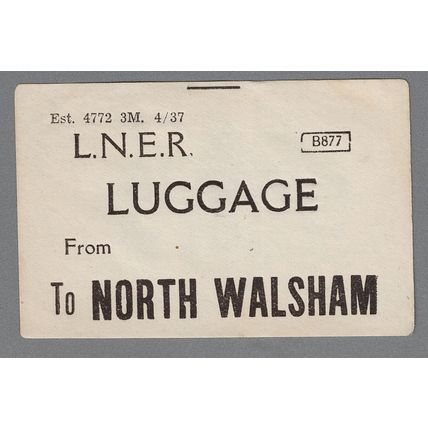 LONDON & NORTH EASTERN RAILWAY LUGGAGE LABEL - NORTH WALSHAM from BLANK