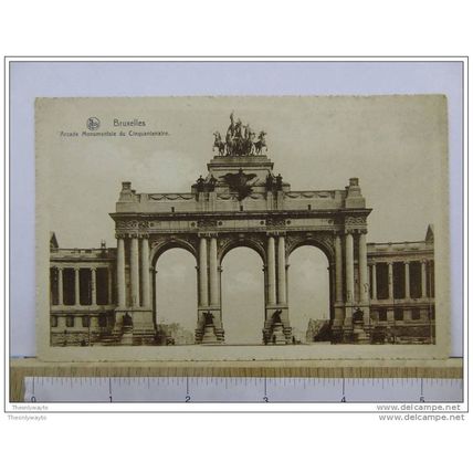 BRUXELLES, ARCADE MONUMENTALE DU CINQUANTENAIR, BELGIUM, Postcard