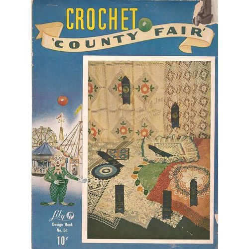 Vintage Crochet Pattern Booklet Crochet County Fair