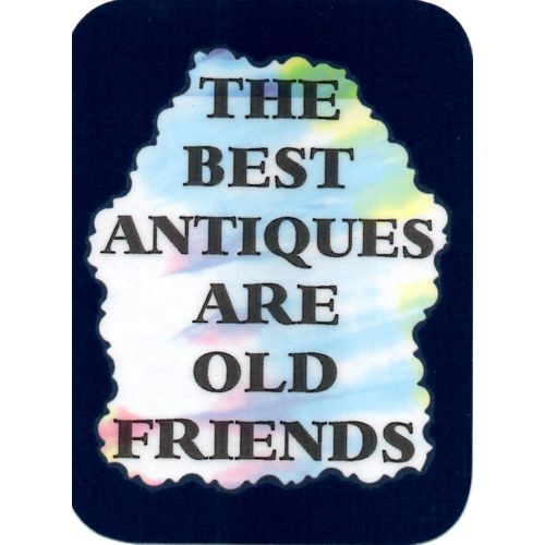 2075 Family Friends Refrigerator Magnet The Best Antiques Are Old Friends