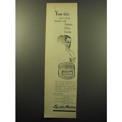 1950 Elizabeth Arden Ardena Velva Cream Ad - Your skin turns velvety instantly