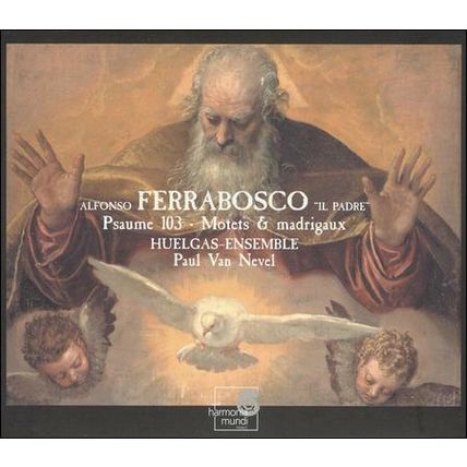 Alfonso Ferrabosco : Psalm 103, Motets & Madrigals (Van Nevel, Huelgas ex-librar