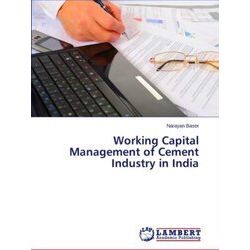 Working Capital Management of Cement Industry in India