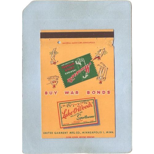 MN Minneapolis Matchcover Lake-O-Woods Sportswear w/Ad Buy War Bonds On Fr~217