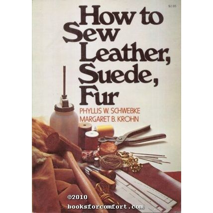 How to Sew Leather, Suede, Fur