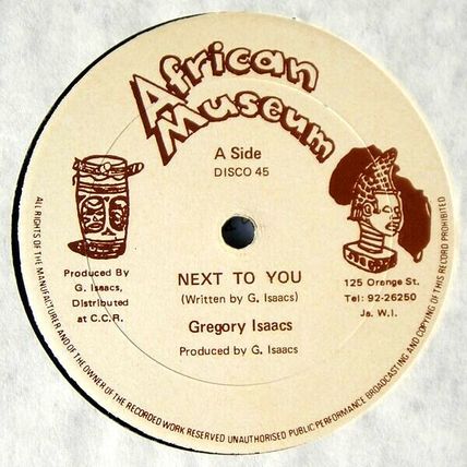 GREGORY ISAACS - NEXT TO YOU, Jamaica, African Museum, 12", No date