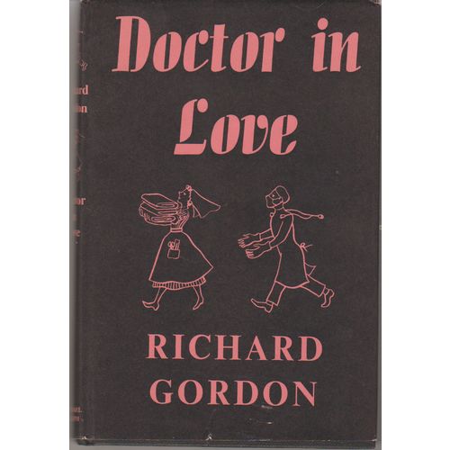 Doctor In Love 1957 Richard Gordon with dust wrapper