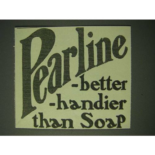 1900 Pearline detergent Ad - Pearline - better -handier than soap