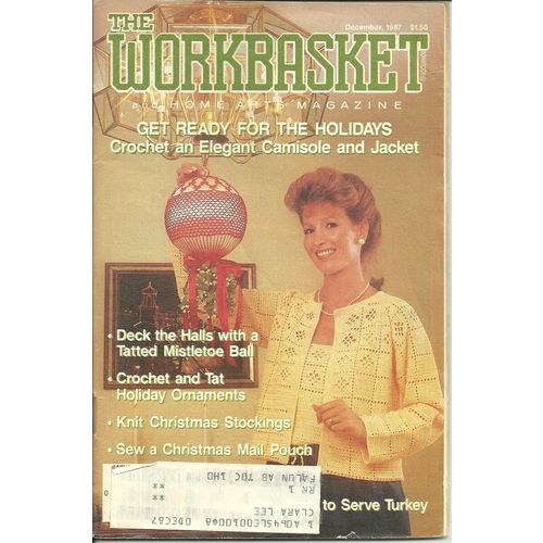 The Workbasket and Home Arts Magazine December 1987 Happy Holidays Knit Tat Sew