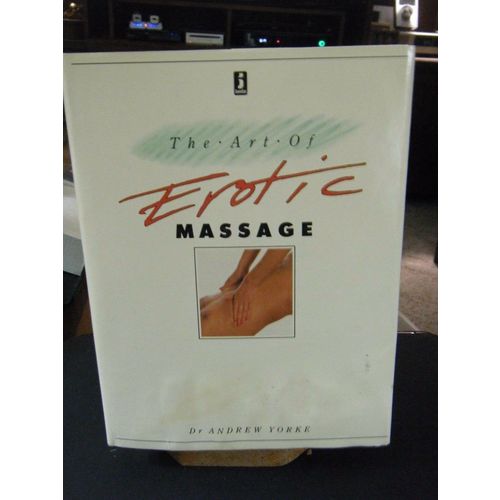 The Art of Erotic Massage by Andrew Yorke (1988, Hardcover)