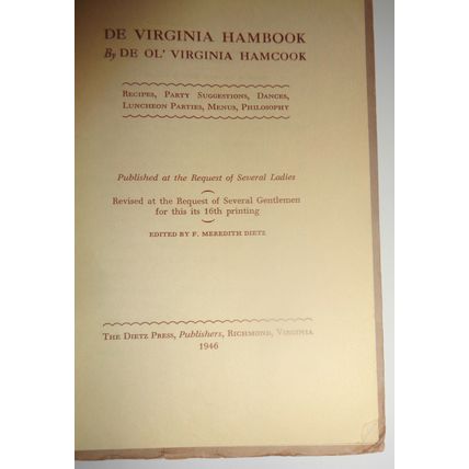1946 De Virginia Hambook by De Ol' Virginia Hamcook - Dietz Press 16th Printing