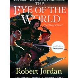 Wheel of Time: The Graphic Novel-The Eye of the World: The Graphic Novel, Volume