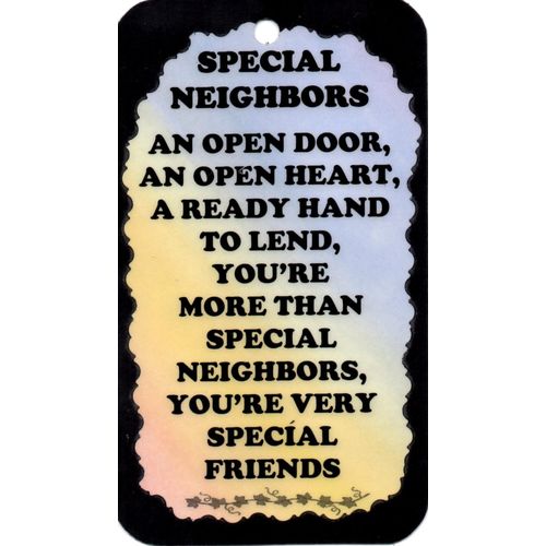 2058 Inspirational Sign Special Neighbors An Open Magnet Family Friends Gifts