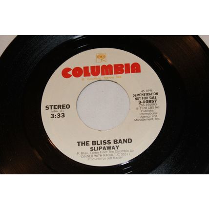 The Bliss Band Promo 45-SLIPAWAY STEREO/MONO